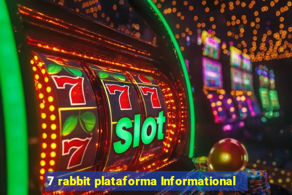 7 rabbit plataforma Informational